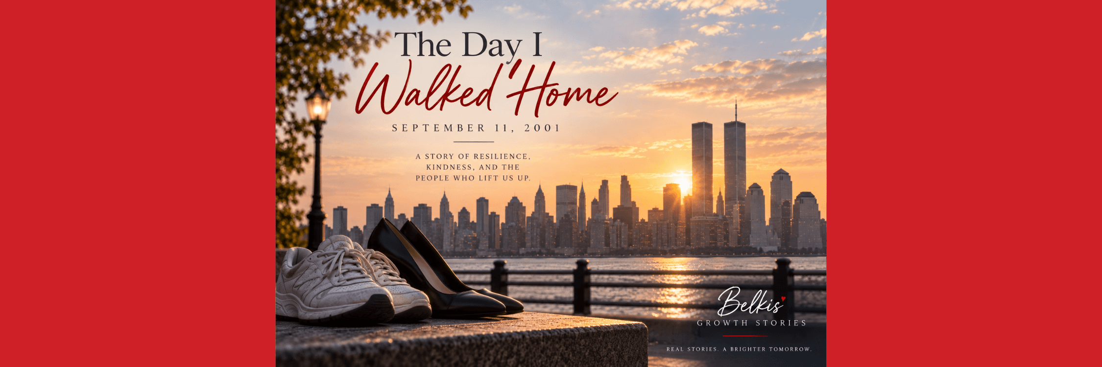 The Day I Walked Home: A 9/11 Story from Belkis Cardona-Rivera